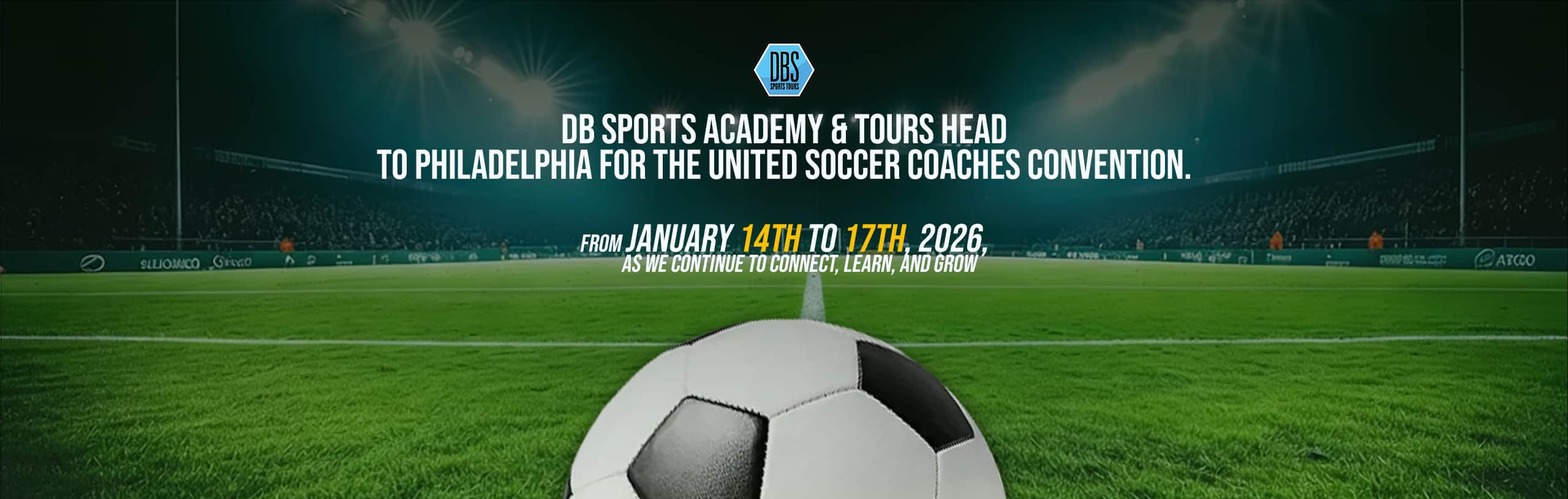 DB Sports Academy & Tours Head to Philadelphia to Attend United Soccer Coaches Convention